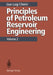 Principles of Petroleum Reservoir Engineering: Volume 2 by Gian L. Chierici