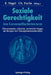 Soziale Gerechtigkeit Im Gesundheitswesen: Ökonomische, Ethische, Rechtliche Fragen Am Beispiel Der Transplantationsmedizin by M. Niechzial, Eckhard Nagel, R. Pichlmayr