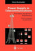 Power Supply in Telecommunications by Hans Gumhalter