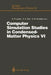 Computer Simulation Studies in Condensed-Matter Physics VI: Proceedings of the Sixth Workshop, Athens, Ga, Usa, February 22-26, 1993 by David P. Landau