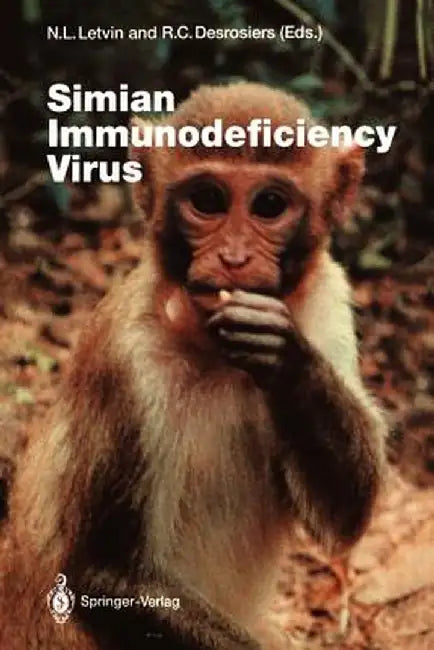 Simian Immunodeficiency Virus by Norman L. Letvin