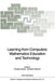 Learning from Computers: Mathematics Education and Technology by Christine Keitel-Kreidt