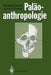 Paläoanthropologie by Winfried Henke, Hartmut Rothe