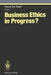 Business Ethics in Progress? by Hans de Geer