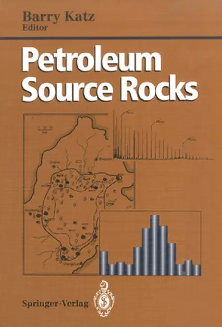 Petroleum Source Rocks by Barry J. Katz