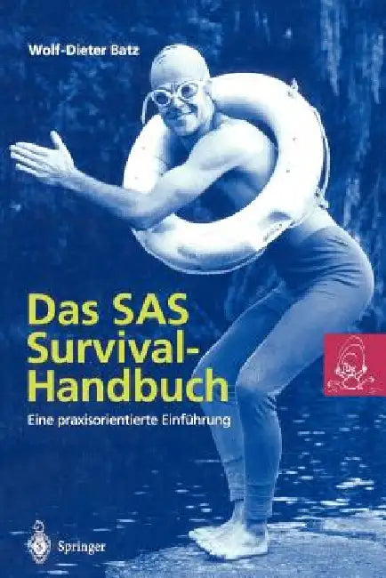 Das SAS Survival Handbuch: Eine Praxisorientierte Einführung by Wolf-Dieter Batz