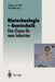 Biotechnologie -- Gentechnik: Eine Chance Für Neue Industrien by Thomas V. Schell, Hans Mohr