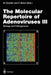 The Molecular Repertoire of Adenoviruses III: Biology and Pathogenesis by Walter Doerfler