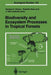 Biodiversity and Ecosystem Processes in Tropical Forests by Gordon H. Orians