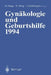 Gynäkologie Und Geburtshilfe 1994 by Hermann Hepp, Dietrich Berg, Uwe Hasbargen