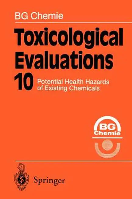 Toxicological Evaluations: Potential Health Hazards of Existing Chemicals by Kenneth A. Loparo