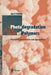 Photodegradation of Polymers: Physical Characteristics and Applications by Jan F. Rabek