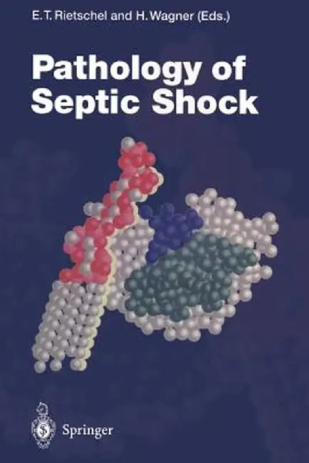 Pathology of Septic Shock by Ernst T. Rietschel