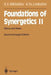 Foundations of Synergetics II: Chaos and Noise by Alexander S. Mikhailov