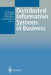 Distributed Information Systems in Business by Wolfgang König