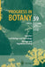 Progress in Botany: Genetics Cell Biology and Physiology Ecology and Vegetation Science by H. -D Behnke