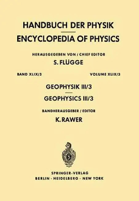 Geophysics III/Geophysik III: Part III/Teil III by Karl Rawer