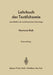 Lehrbuch Der Textilchemie: Einschließlich Der Textilchemischen Technologie by Hermann Rath