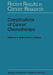 Complications of Cancer Chemotherapy: Proceedings of the Plenary Sessions of E.O.R.T.C., Paris, June 1973 by G. Mathe