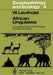African Ungulates: A Comparative Review of Their Ethology and Behavioral Ecology by Walter Leuthold