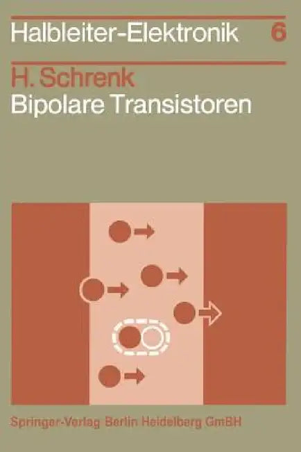 Bipolare Transistoren by H. Schrenk