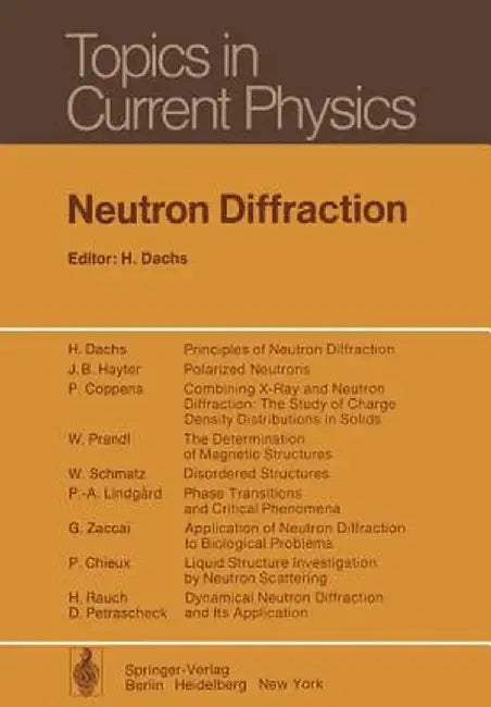 Neutron Diffraction by H. Dachs