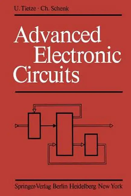Advanced Electronic Circuits by E. Schmid