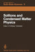 Solitons and Condensed Matter Physics: Proceedings of the Symposium on Nonlinear (Soliton) Structure and Dynamics in Condensed Matter, Oxford, England by A. R. Bishop