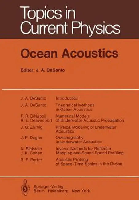 Ocean Acoustics by J. A. Desanto