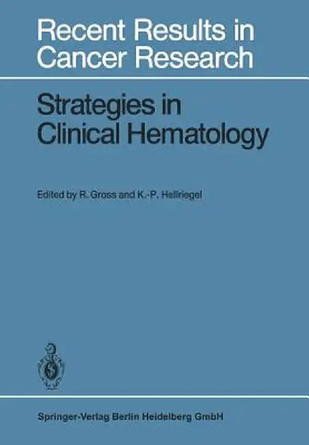 Strategies in Clinical Hematology by R. Gross