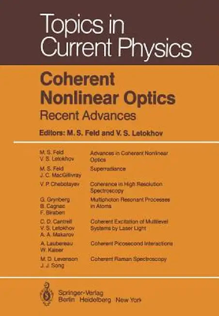 Coherent Nonlinear Optics: Recent Advances by M. S. Feld