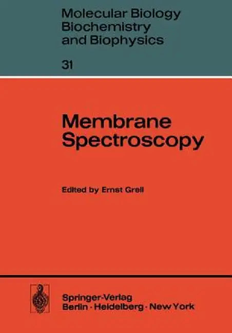Membrane Spectroscopy by E. Grell