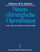 Neurochirurgische Operationen by G. Merrem, W. -E Goldhahn