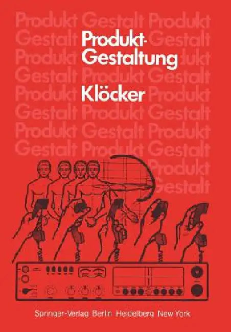 Produktgestaltung: Aufgabe -- Kriterien -- Ausführung by I. Klöcker