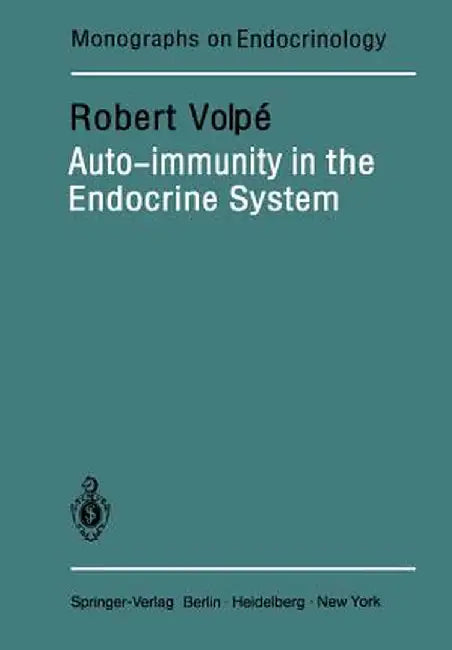 Auto-Immunity in the Endocrine System by R. Volpe