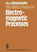 The Kinetic Theory of Electromagnetic Processes by Y. L. Klimontovich