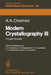 Modern Crystallography III: Crystal Growth by A. A. Chernov