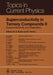 Superconductivity in Ternary Compounds II: Superconductivity and Magnetism by M. B. Maple