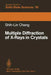 Multiple Diffraction of X-Rays in Crystals by Shih-Lin In-Hang