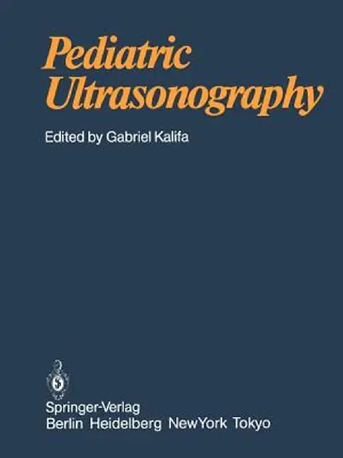 Pediatric Ultrasonography by M. Spehl-Robberecht