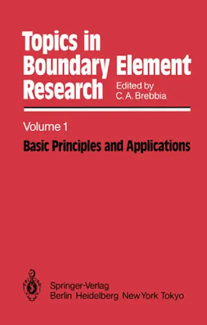 Basic Principles and Applications by C. A. Brebbia