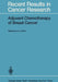 Adjuvant Chemotherapy of Breast Cancer: Papers Presented at the 2nd International Conference on Adjuvant Chemotherapy of Breast Cancer, Kantonsspital by Hans-Jörg Senn