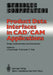 Product Data Interfaces in Cad/CAM Applications: Design, Implementation and Experiences by J. Encarnacao