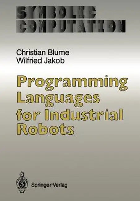 Programming Languages for Industrial Robots by Christian Blume