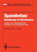 Spannbeton: Bewährung Im Brückenbau: Analyse Von Bauwerksdaten, Schäden Und Erhaltungskosten by Gert König, Reinhard Maurer, Tilman Zichner