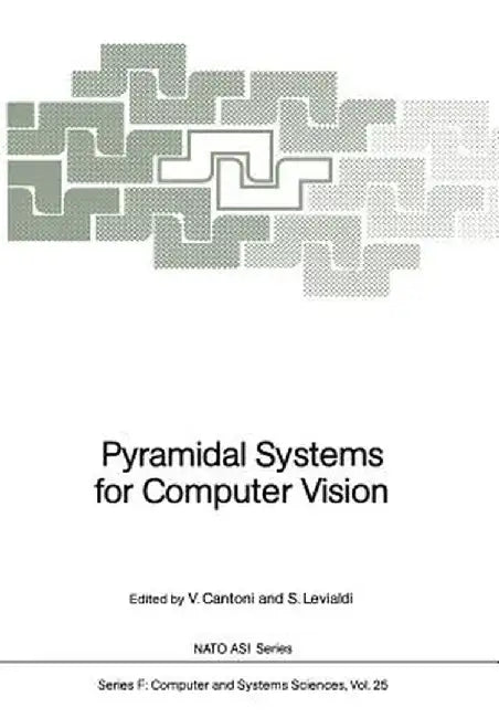 Pyramidal Systems for Computer Vision by Virginio Cantoni