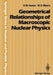 Geometrical Relationships of Macroscopic Nuclear Physics by Rainer W. Hasse