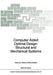 Computer Aided Optimal Design: Structural and Mechanical Systems by Carlos A. Mota Soares