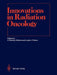 Innovations in Radiation Oncology by H. Rodney Withers