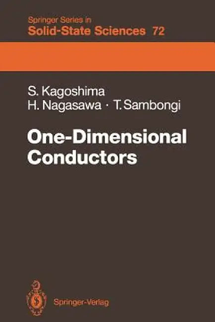 One-Dimensional Conductors by Seiichi Kagoshima